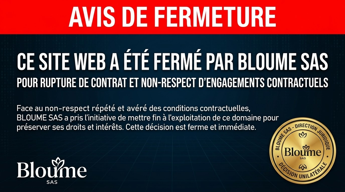 Avis de fermeture - BLOUME SAS